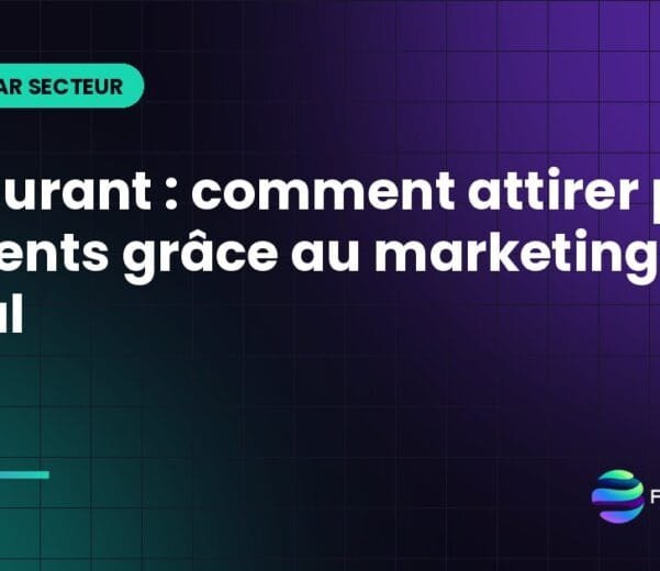 Restaurant : comment attirer plus de clients grâce au marketing digital