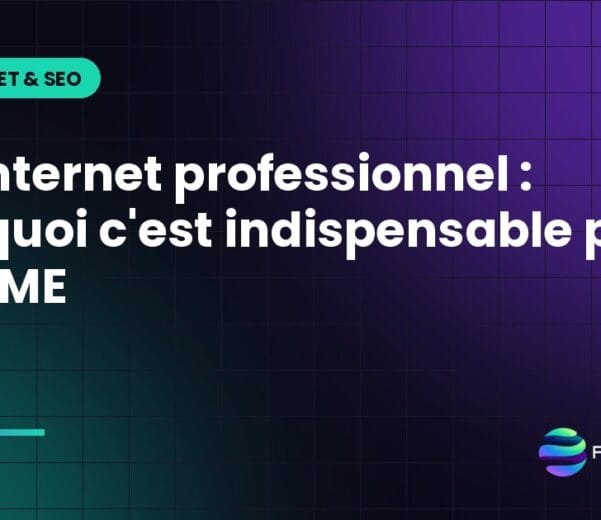 Site internet professionnel : pourquoi c'est indispensable pour une PME