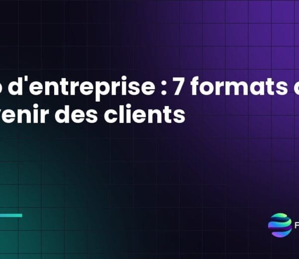 Vidéo d'entreprise : 7 formats qui font venir des clients